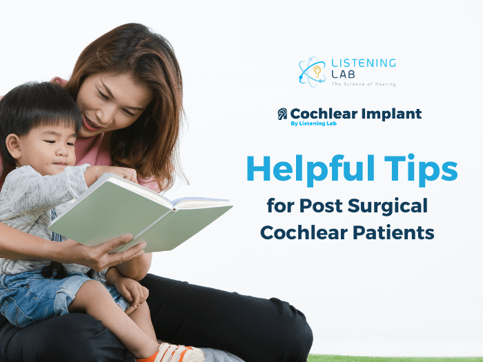 Cochlear Implant Post Surgery Tips